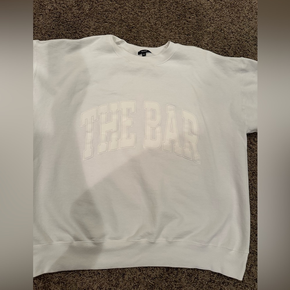 The Bar Sweatshirt! NWOT! (Doesn’t come with tags)White on white